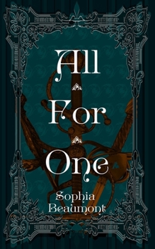 Paperback All for One: A gender-bent retelling of The Three Musketeers Book