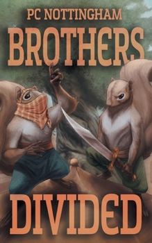Brothers Divided (Gnaverworld: Grove Guardians)