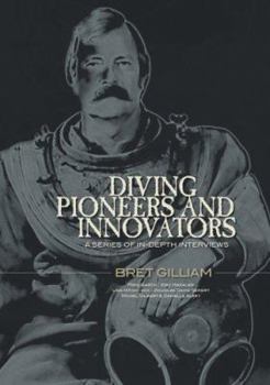 Hardcover Diving Pioneers and Innovators: A Series of In-Depth Interviews Book