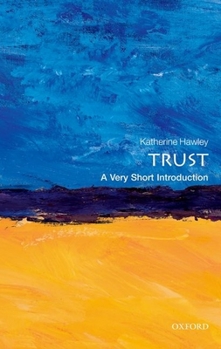 Trust: A Very Short Introduction - Book  of the Oxford's Very Short Introductions series