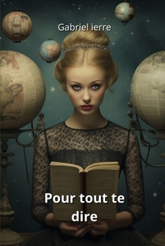 Paperback Pour tout te dire [French] Book