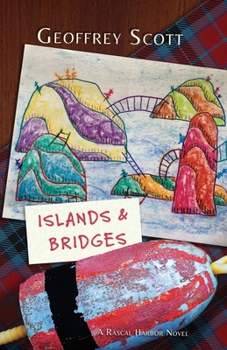 Paperback Islands and Bridges: A Rascal Harbor Novel Book