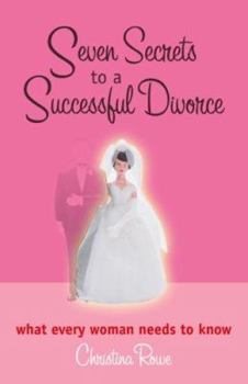 Paperback Seven Secrets to a Successful Divorce Book