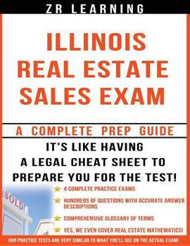 Paperback Illinois Real Estate Sales Exam - 2014 Version: Principles, Concepts and Hundreds Of Practice Questions Similar To What You'll See On Test Day Book
