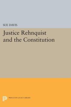 Paperback Justice Rehnquist and the Constitution Book