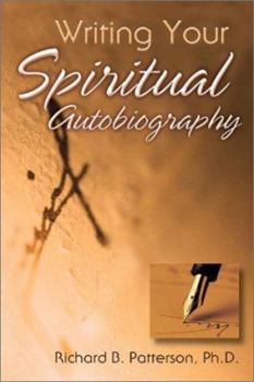 Paperback Writing Your Spiritual Autobiography Book