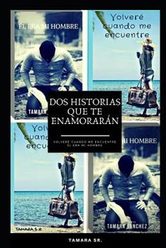 Volver� Cuando Me Encuentre - �l Era Mi Hombre