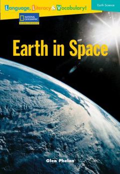 Paperback Language, Literacy & Vocabulary - Reading Expeditions (Earth Science): Earth in Space Book