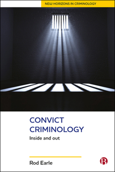 Hardcover Convict Criminology: Inside and Out Book