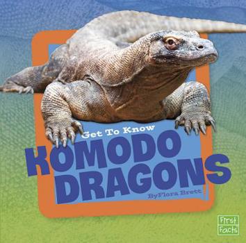 Paperback Get to Know Komodo Dragons Book