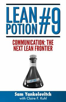 Paperback Lean Potion #9: Communication the Next Lean Frontier Book