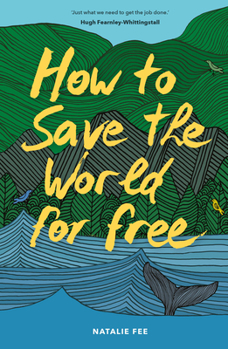 Paperback How to Save the World for Free *Osi* Book