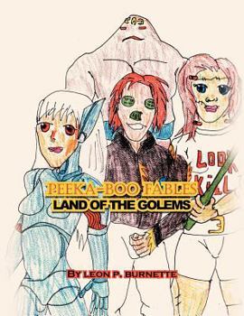 Paperback Peeka-Boo Fables: Land of the Golems: Land of the Golems Book