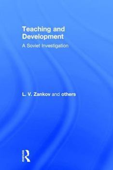 Hardcover Teaching and Development: A Soviet Investigation: A Soviet Investigation Book