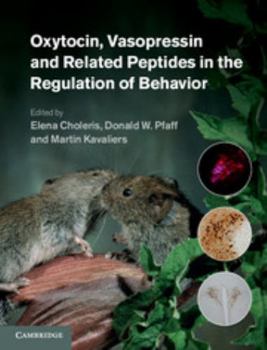 Hardcover Oxytocin, Vasopressin and Related Peptides in the Regulation of Behavior Book