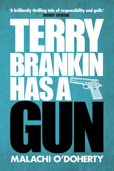 Paperback Terry Brankin Has a Gun Book