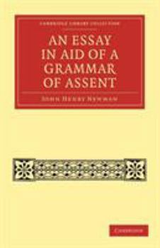 Paperback An Essay in Aid of a Grammar of Assent Book