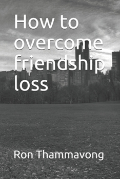 Paperback How to overcome friendship loss Book