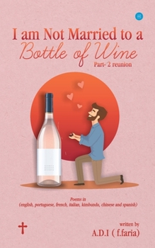 Paperback I am Not Married to a Bottle of Wine Book