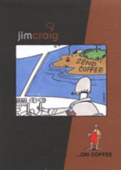 Hardcover Jim Craig on Coffee Book