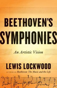 Hardcover Beethoven's Symphonies: An Artistic Vision Book