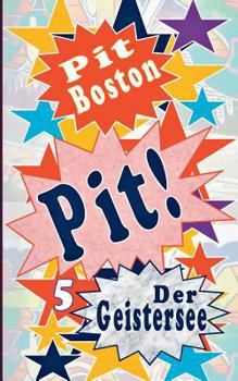 Paperback Pit!: Der Geistersee [German] Book