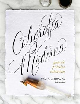 Paperback Caligrafía Moderna: guía de práctica intensiva [Spanish] Book