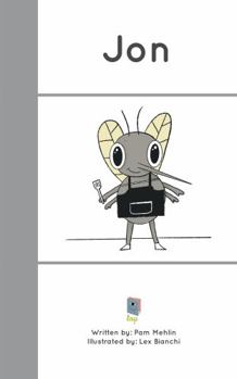 Paperback Jon: Short o, controlled, decodable reader. Book 2 of 7 in the short o Bug Book Series. Book