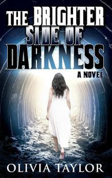 Paperback The Brighter Side of Darkness Book