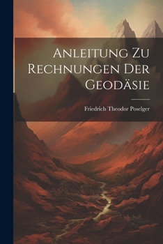 Paperback Anleitung zu Rechnungen der Geodäsie Book