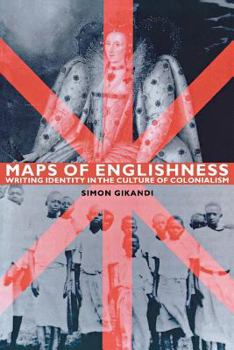 Paperback Maps of Englishness: Writing Identity in the Culture of Colonialism Book