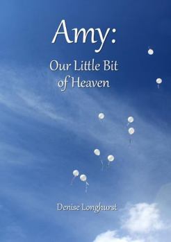 Paperback Amy: Our Little Bit of Heaven Book