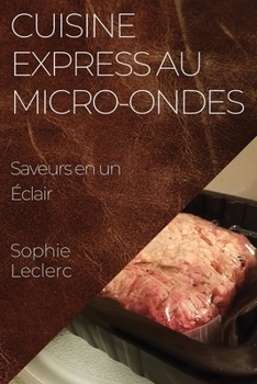 Paperback Cuisine Express au Micro-Ondes: Saveurs en un Éclair [French] Book