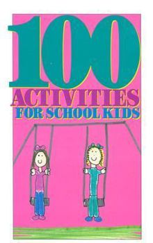 Paperback 100 Activities for School Kids Book