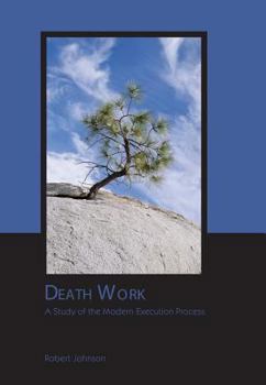 Paperback Death Work: A Study of the Modern Execution Process (CONTEMPORARY ISSUES IN CRIME AND JUSTICE) Book