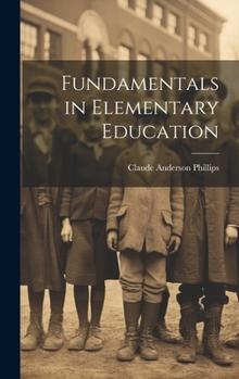 Hardcover Fundamentals in Elementary Education Book