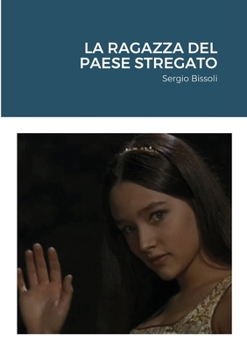 Paperback La ragazza del paese stregato [Italian] Book