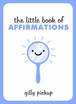 Hardcover The Little Book of Affirmations Book