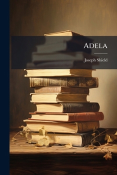 Paperback Adela: A Tragedy ... Book