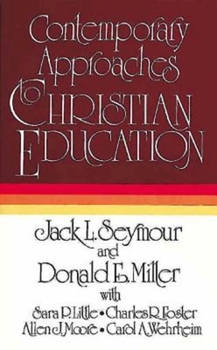 Paperback Contemporary Approaches to Christian Education Book