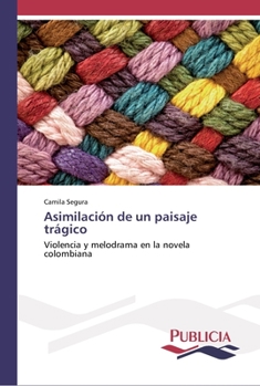 Paperback Asimilación de un paisaje trágico [Spanish] Book