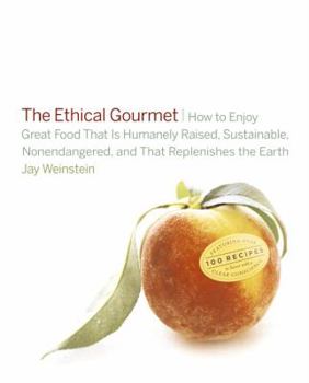 Paperback The Ethical Gourmet Book