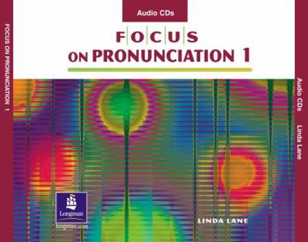 Audio CD FOCUS ON PRONUNCIATION 1 (Audio CDs, 2nd edition) Book