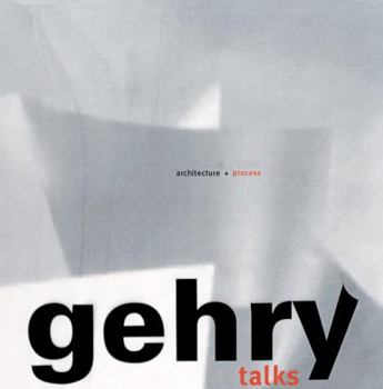 Hardcover Gehry Talks: Architecture + Process Book