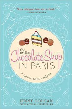 Paperback The Loveliest Chocolate Shop in Paris Book