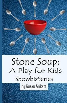 Paperback Stone Soup: A Play for Kids Book