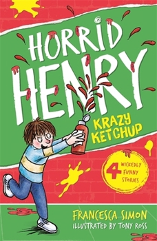 Paperback Horrid Henry's Krazy Ketchup Book