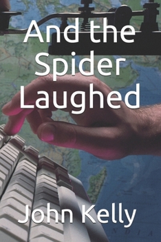 Paperback And the Spider Laughed Book