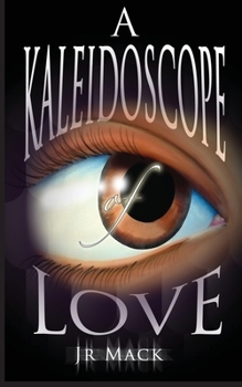 Paperback A Kaleidoscope of Love Book