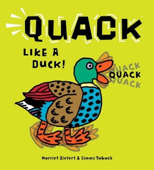 Board book Quack Like a Duck! Book